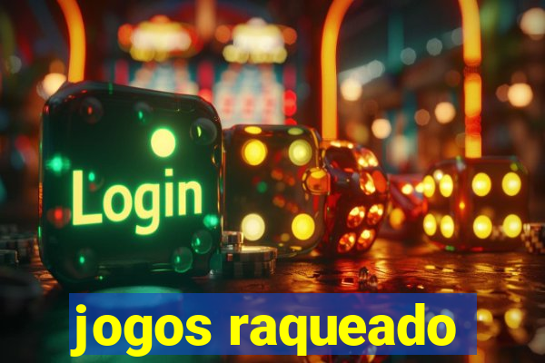 jogos raqueado